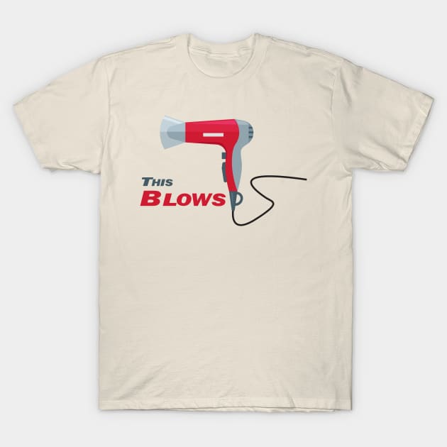 This Blows (3) T-Shirt by ForbiddenFigLeaf